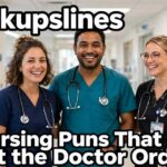 140 Nursing Puns That Are Just What the Doctor Ordered 🩺